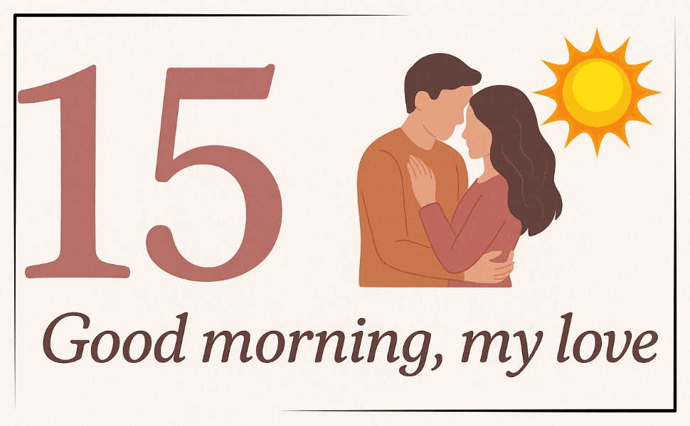 Good Morning Love Quotes