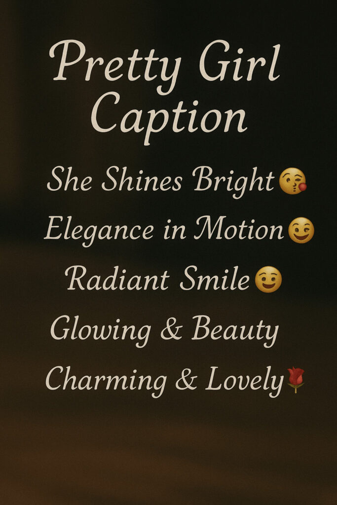 instagram caption for girls
