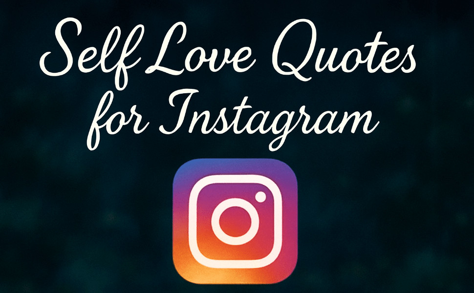 self love quotes for instagram