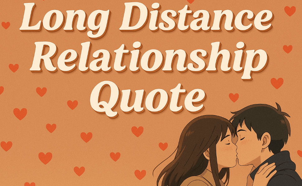 Long Distance Relationship Quotes